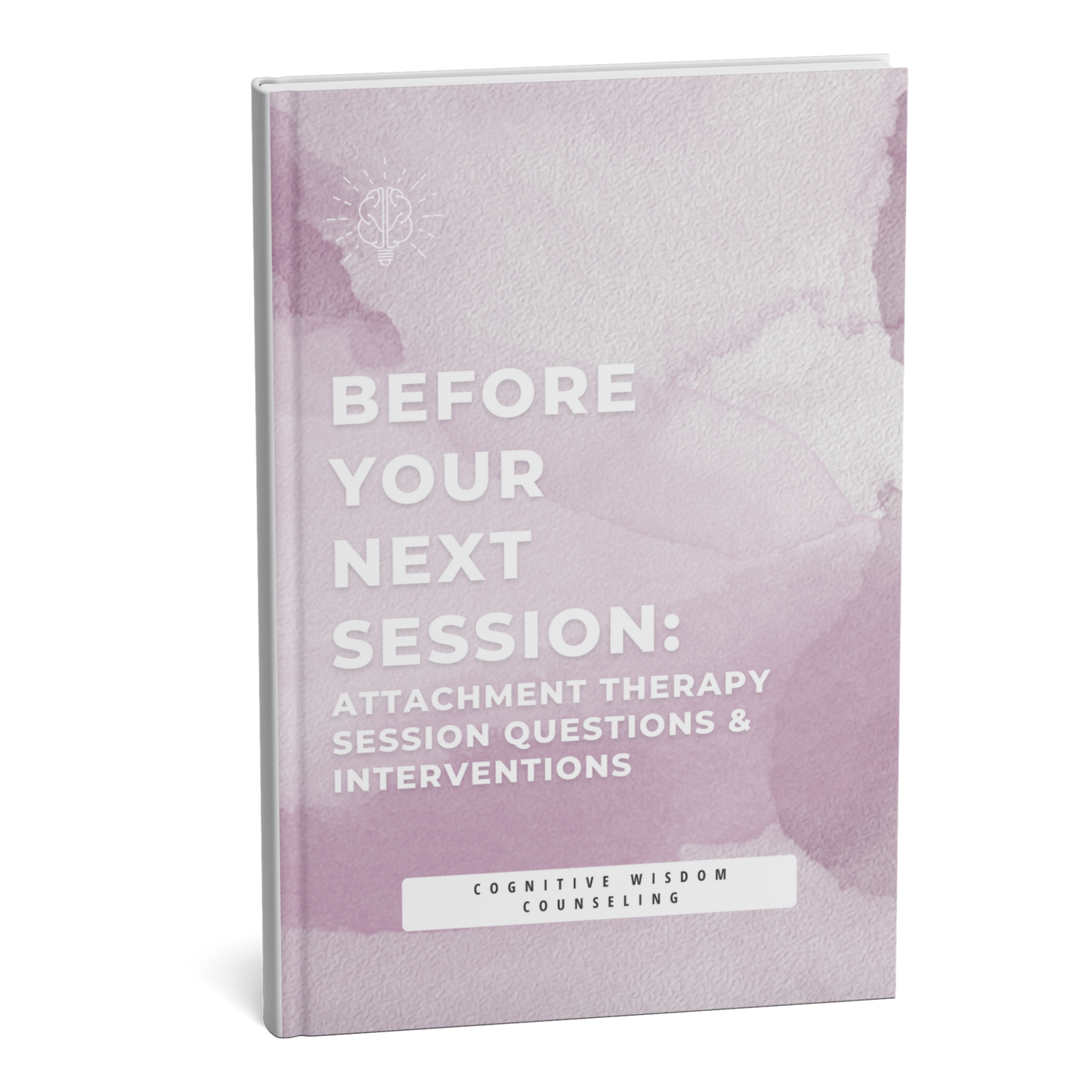 attachment therapy session questions and interventions guide