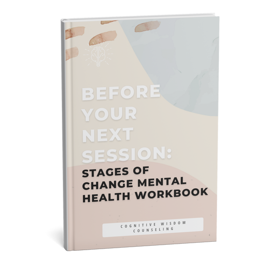 Stages of Change Mental Health Workbook