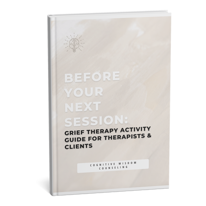 Grief Therapy Activity Guide for Therapists and Clients